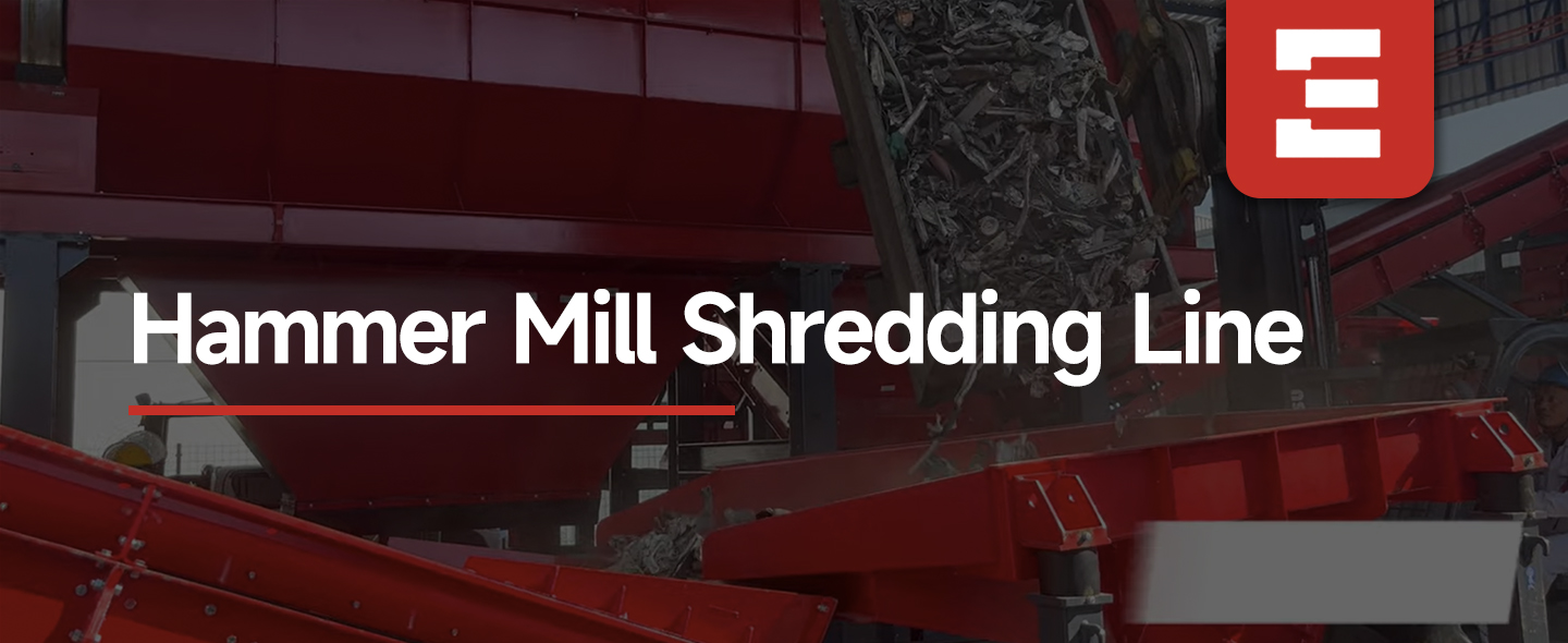 1440x590 Hammer Mill Shredding Line.jpg